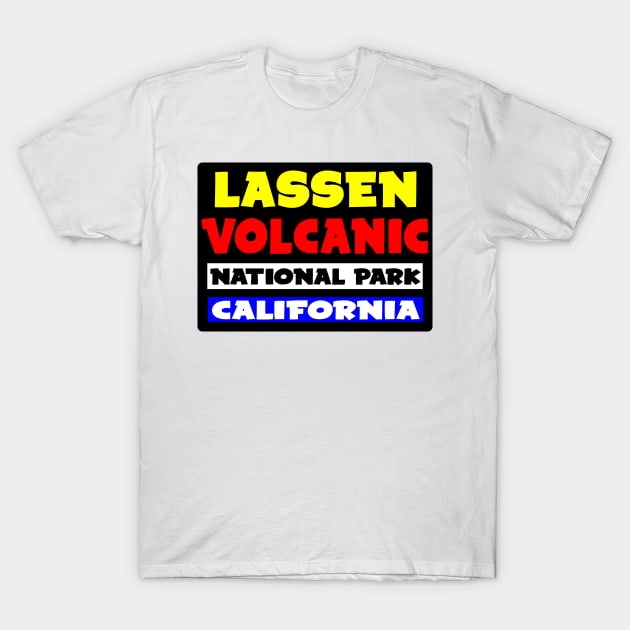 LASSEN VOLCANIC NATIONAL PARK CALIFORNIA T-Shirt by TravelTime